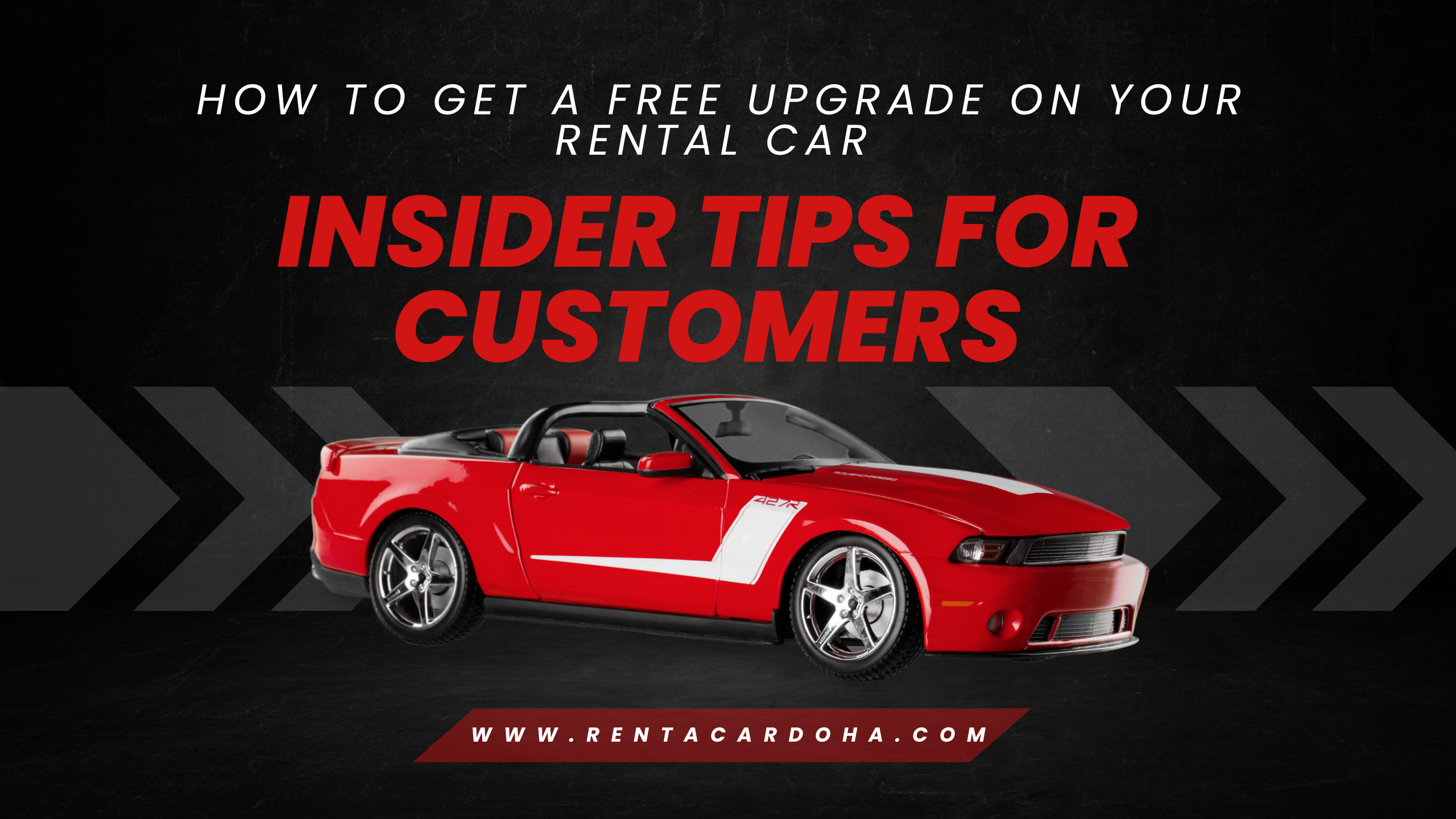 How to Get a Free Upgrade on Your Rental Car – Insider Tips for Customers