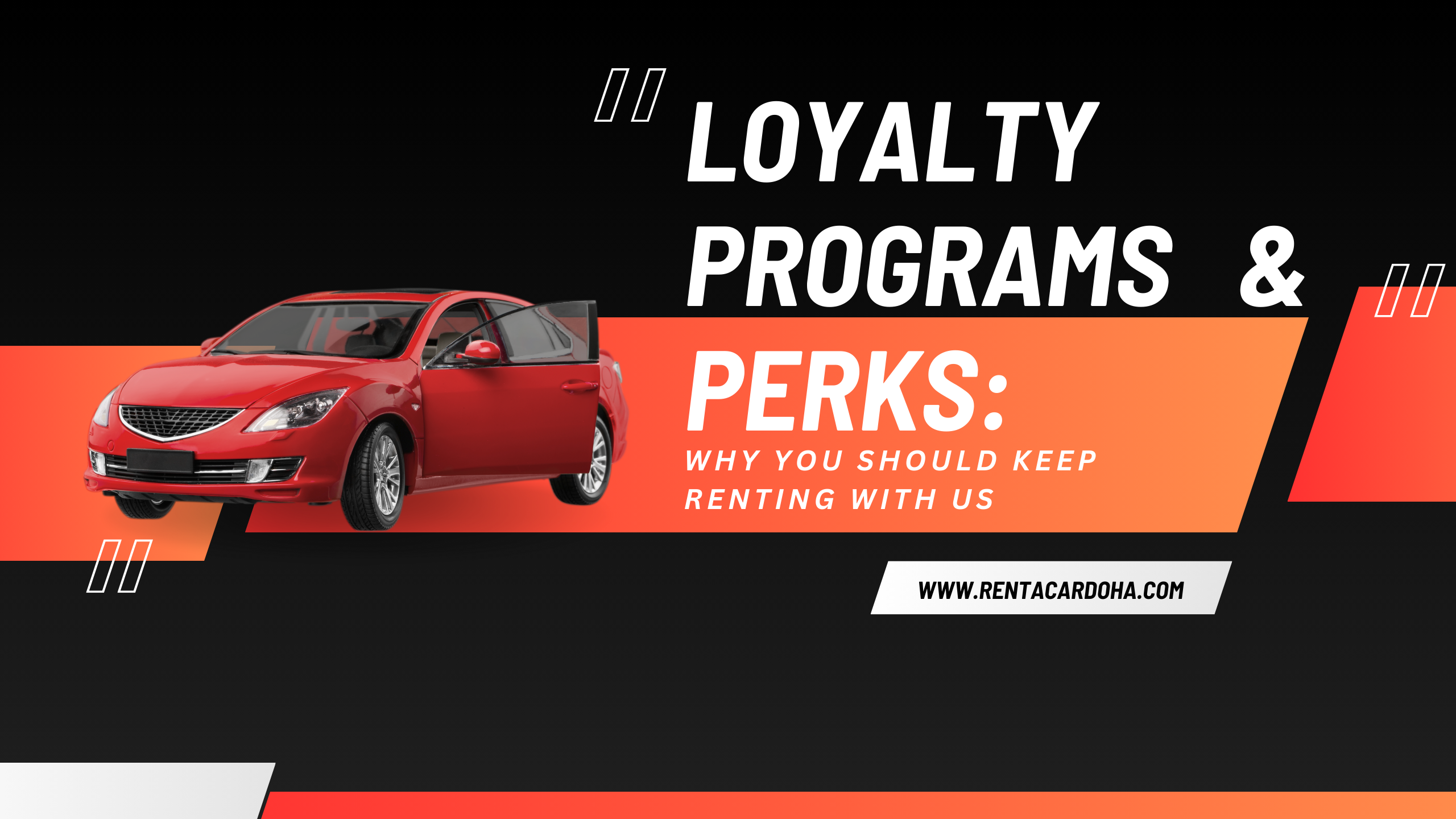 Loyalty Programs & Perks: Why You Should Keep Renting with Us