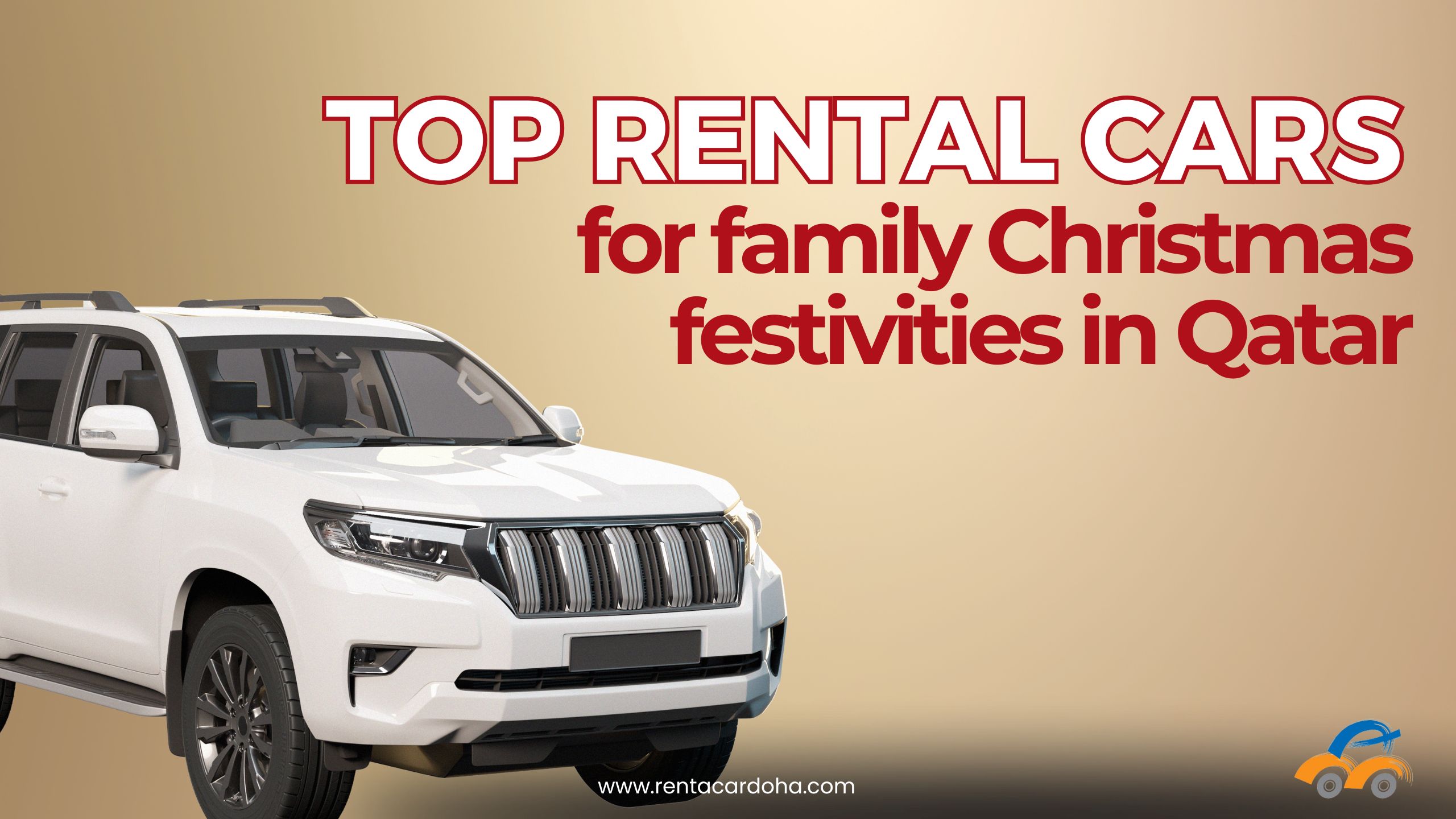 Top Rental Cars for Family Christmas Festivities in Qatar